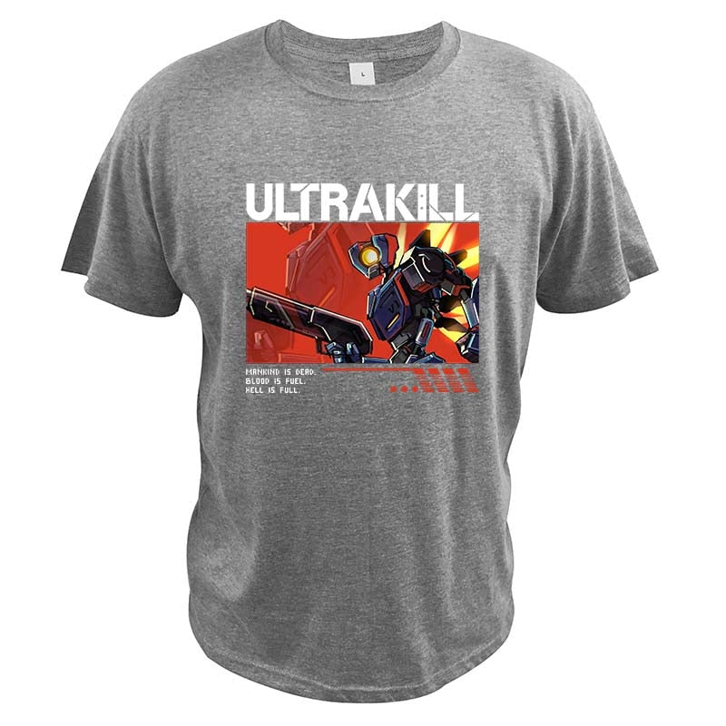 Heather gray Ultrakill shirt with taglines: Mankind is dead. Blood is fuel. Hell is full.