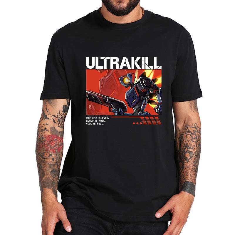 A tattooed man wearing a black Ultrakill shirt with taglines: Mankind is dead. Blood is fuel. Hell is full.